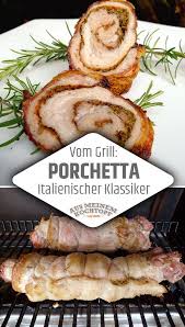 Unsere mitarbeiter haben es prüfen uns zur aufgabe gemacht. Porchetta Rezept Italienischer Schweinbraten Vom Grill Rezepte Italienische Gerichte Gefullter Schweinebraten