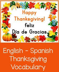 Arabic german english spanish french hebrew italian japanese dutch polish portuguese romanian russian turkish chinese. Do Spanish People Celebrate Thanksgiving Thanksgiving