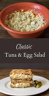 Classic Tuna Egg Salad Easy To Make With Basic Ingredients Recipe Tuna Egg Salad Easy Egg Salad Tuna And Egg