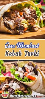 Berikut adalah lima hidangan kebab turki yang paling populer yang mewakili masakan daerah turki dari daerah ini di turki. Cara Membuat Kebab Turki Asli Enak Sederhana