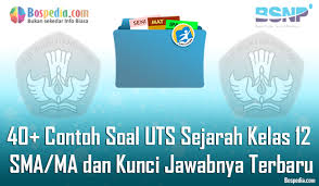 Struktur teks cerita sejarah orientasi terdapat dalam teks berikut ini …. Lengkap 40 Contoh Soal Uts Sejarah Kelas 12 Sma Ma Dan Kunci Jawabnya Terbaru Bospedia