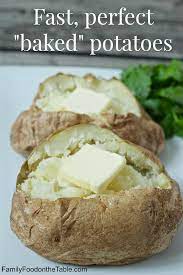 10 Minute Baked Potatoes Family Food On The Table Microwave Baking Food Baked Potato Microwave