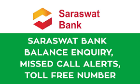 Best viewed in ie8+, firefox 3.5+, chrome 3+, safari 5.0+ at. Saraswat Bank Balance Enquiry Missed Call Alerts Toll Free Number Banks Guide