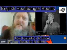 F g f g am (x3) f g ella vendrá ahh ahh f g nara nara naaa ahh ahh am nara nara naaa f g am y las heridas que marcan mi cara f g am se secarán en su boca de agua. Don Cornelio Y La Zona Tazas De Te Chino English Headbanger Reacts Youtube