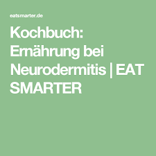Ernahrung Bei Neurodermitis Neurodermitis Ernahrung Neurodermitis Ernahrung