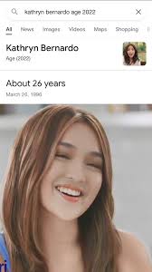 Kathryn Bernardo Age Now