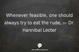 Whenever Feasible One Should Always Try To Eat The Rude Meaning Pin On Words
