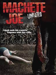 Machete Joe (2012) - Black Horror Movies