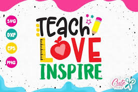 Download Teach Love Inspire Graphic By Cute Files Creative Fabrica PSD Mockup Templates