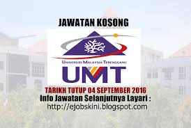 The establishment of terengganu university college (kut) was passed by the cabinet of malaysia on 5 may 1999 as an associate campus of upm. Jawatan Kosong Universiti Malaysia Terengganu Umt 04 September 2016
