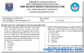 Rusaknya ekosistem alam akibat ulah manusia. Soal Pat Ukk Sosiologi Kelas 10 K13 Tahun 2018 2019 Mata Pelajaran