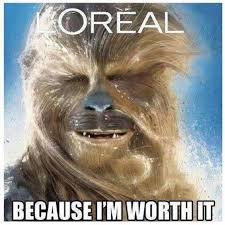 Leaky Squid Who S The New Face Of Loreal Chewbacca Star Wars Humor Funny Star Wars Pictures Star Wars Pictures