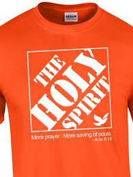 The Holy Spirit Home Depot Catholic T Shirt Catholic Tshirts T Shirt Spirit Shirts