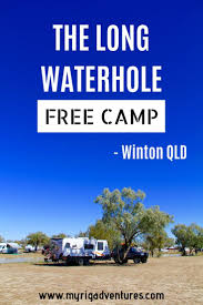 The Long Waterhole Free Camp Winton Qld Free Camping Australia Travel Guide Travel Oz