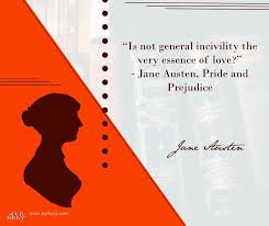 Jane Austen Book Quote Is Not General Incivility The Very Essence Of Love Jane Austen Pride And Prejud Book Quotes Jane Austen Books Jane Austen Quotes