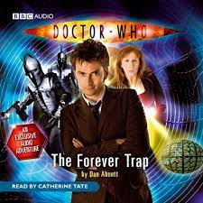 Amazon.com: Doctor Who: The Forever Trap: The Forever Trap (Audible Audio  Edition): Dan Abnett, Catherine Tate, BBC Audio: Books