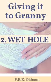 Oldie in stockings gets screwed. Giving It To Granny 2 Wet Hole By P R K Oldman