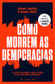 Hay una revolución interna en el capitalismo. Como Morrem As Democracias Portuguese Edition Steven Levitsky E Daniel Ziblatt 9789896684662 Amazon Com Books
