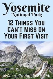 12 Things You Can T Miss On Your First Visit To Yosemite Yosemite National Park Photography National Parks Trip Yosemite National Park