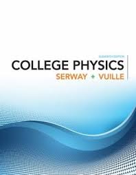 College Physics Textbook Solutions 9781305952300 College Physics Physics Textbook Physics