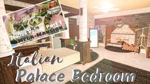 Bloxburg Build Italian Palace Mega Mansion Bedroom Roblox Youtube 1 adult, /room 0 children/room. bloxburg build italian palace mega mansion bedroom roblox