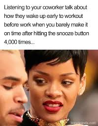 Still no bloody eye deer. 50 Of The Funniest Coworker Memes Ever Bored Panda
