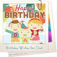 Best happy birthday dad quotes & birthday messages for daddy on memesbams.com. 100 Amazing Birthday Wishes For Your Dad By Wishesquotes