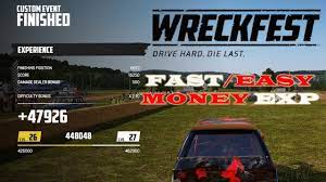 Fast Money And Fast Exp Wreckfest Youtube