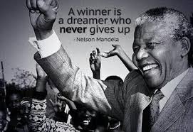 A Winner Is A Dreamer Who Never Gives Up Nelson Mandela Nelson Mandela A Winner Is A Dreamer Who Never Gives Up Mandela Quotes Nelson Mandela Quotes Nelson Mandela