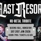 Last Resort - Nu Metal Tribute at Queens Hall... event in Nuneaton
