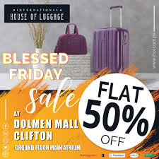 Blessed Friday Dolmen Mall Blessed Friday Dolmen Best Luggage