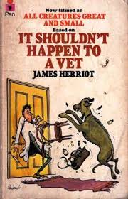 It Shouldn T Happen To A Vet James Herriot Nostalgic Books Books Childhood Books