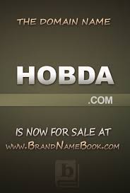 Hobda Is Highly Brand Able And Easy To Remember Domain Name For Your Hobby Blog Or Ecommerce Website The Brandable Domain Na Business Names Names Lettering