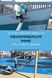 Piratenspielplatz In Poing Gamedayquotesbaseball Gamedayquotesbasketball Gamedayquotesfootball Gamedayquoteslacrosse In 2020 Mit Bildern Spielplatz Ausflug Familienausfluge