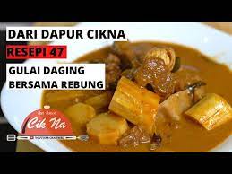 Bila dah lembut, masukkan santan dan tambah air secukupnya. Dari Dapur Cikna Resepi 47 Gulai Daging Bersama Rebung Favourite Org Utara Ni Litetube