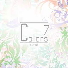 a_hisa - Colors 7 | Download | DoujinStyle.com - The Home of Doujin Music  and Games