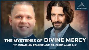 The Mysteries of Divine Mercy with Jonathan Roumie and Fr. Chris Alar,