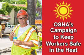 Water Rest Shade Oshas Campaign To Keep Workers Safe In