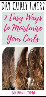 7 Tips For Moisturising Curly Hair Curl Care Curly Hair Diy Curly Hair Treatment Hair Curl Care