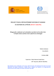 Dans votre lettre de motivation, vous reviendrez brièvement sur votre parcours en précisant que vous êtes titulaire du diplôme d'auxiliaire de vie sociale ou du baccalauréat professionnel service de proximité et vie locale. Pdf Diagnostic National Sur La Situation Sociale Du Travail Et De L Emploi Dans Secteur De La Peche Au Senegal