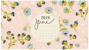 June 2019 Floral Desktop Calendar Calendar Wallpaper Desktop Wallpaper Calendar Desktop Calendar