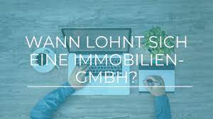 Jetzt ist die beste zeit für einen immobilienverkauf. Wann Lohnt Sich Eine Immobilien Gmbh Immobilienkoala De