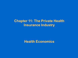 We did not find results for: Chapter 11 The Private Health Insurance Industry Health Economics Ppt Download