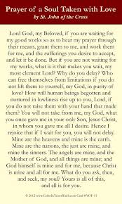 Year Of Faith Prayer Of St John Of The Cross For A Soul Taken With Love Faith Prayer Prayers Faith