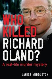 Who Killed Richard Oland?: A real-life murder mystery by Janice Middleton