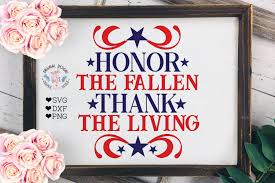 Download Honor The Fallen Thank The Living Patr Graphic By Graphichousedesign Creative Fabrica SVG Cut Files