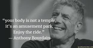 Check spelling or type a new query. 17 Top Quotes From The Late And Great Chef Anthony Bourdain Cheezcake Parenting Relationships Food Lifestyle