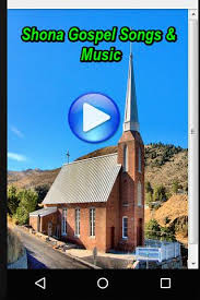 Shona Gospel Songs Music For Android Apk Download
