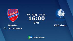 It's the best way to bet well on europa conference league (08/19/2021). Rakow Czestochowa Vs Kaa Gent Live Score H2h And Lineups Sofascore