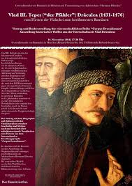 Vortrag Und Buchvorstellung Vlad Iii È›epeÈ™ Der Pfahler DrÄƒculea Vom Fursten Der Walachei Zum Beruhmtesten Rumanen Ikgs